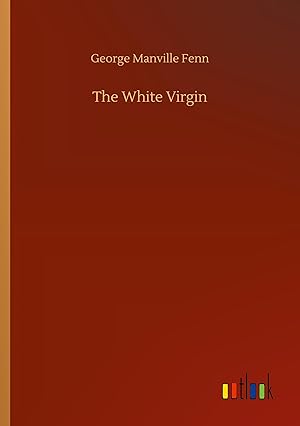 Seller image for The White Virgin for sale by moluna