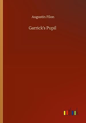 Seller image for Garrick\ s Pupil for sale by moluna