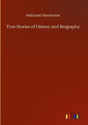 Seller image for True Stories of History and Biography for sale by moluna