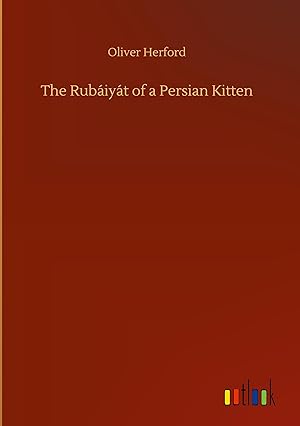 Bild des Verkufers fr The Rubiyt of a Persian Kitten zum Verkauf von moluna