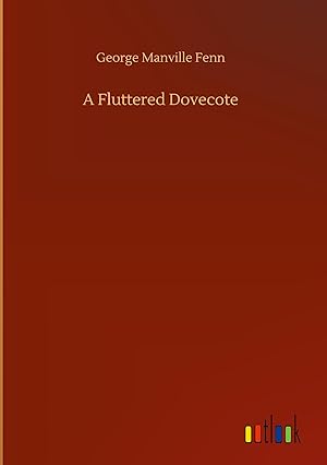 Seller image for A Fluttered Dovecote for sale by moluna