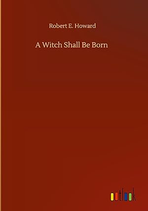 Seller image for A Witch Shall Be Born for sale by moluna