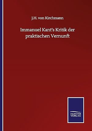 Bild des Verkufers fr Immanuel Kant\ s Kritik der praktischen Vernunft zum Verkauf von moluna