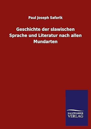 Seller image for Geschichte der slawischen Sprache und Literatur nach allen Mundarten for sale by moluna