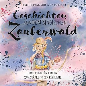 Seller image for Geschichten aus dem magischen Zauberwald for sale by moluna