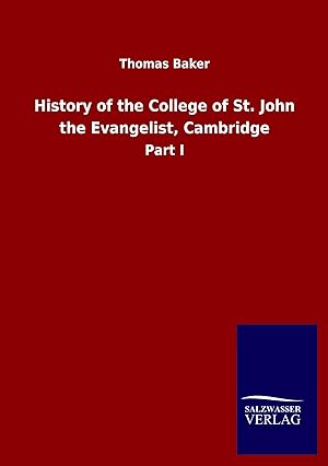 Seller image for History of the College of St. John the Evangelist, Cambridge for sale by moluna