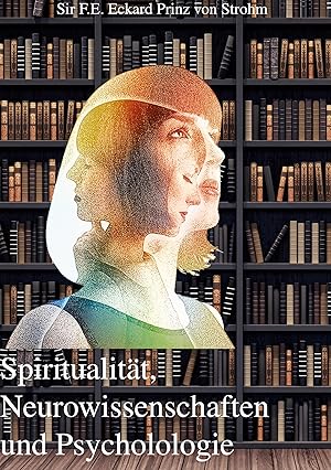 Seller image for Spiritualitaet, Neurowissenschaften und Psychologie for sale by moluna