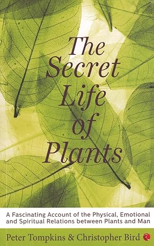 Seller image for The Secret Life of Plants for sale by moluna