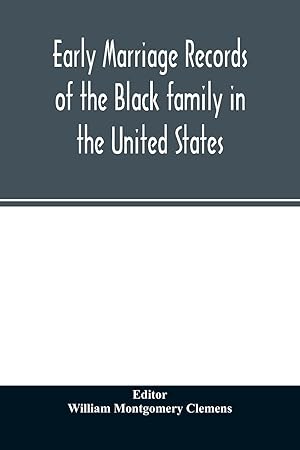 Seller image for Early marriage records of the Black family in the United States for sale by moluna