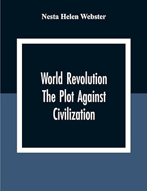 Seller image for World Revolution The Plot Against Civilization for sale by moluna