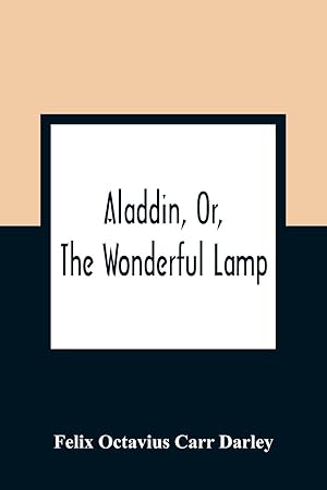 Image du vendeur pour Aladdin, Or, The Wonderful Lamp mis en vente par moluna