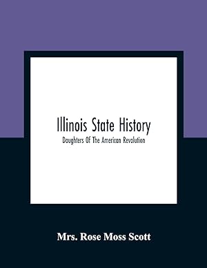 Seller image for Illinois State History Daughters Of The American Revolution for sale by moluna