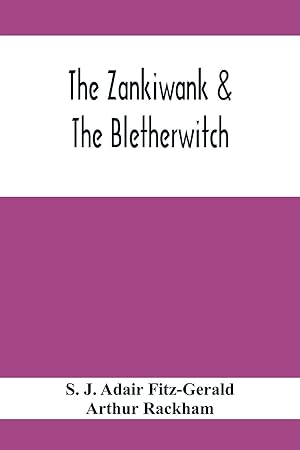 Image du vendeur pour The Zankiwank & The Bletherwitch mis en vente par moluna