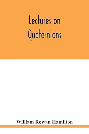 Immagine del venditore per Lectures on quaternions venduto da moluna
