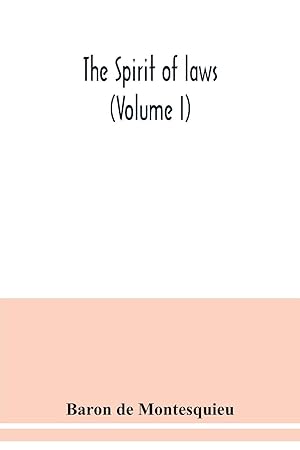 Seller image for The Spirit of laws (Volume I) for sale by moluna