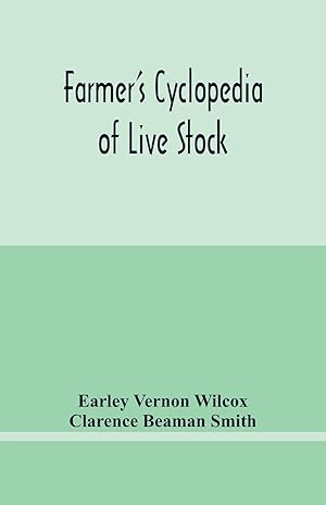 Seller image for Farmer\ s cyclopedia of live stock for sale by moluna