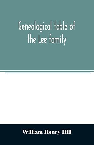 Seller image for Genealogical table of the Lee family for sale by moluna