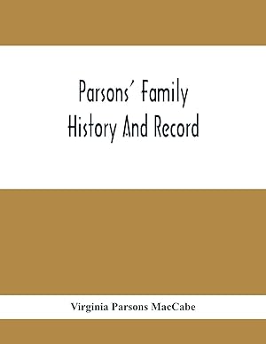 Bild des Verkufers fr Parsons\ Family History And Record zum Verkauf von moluna