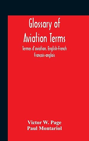 Seller image for Glossary Of Aviation Terms. Termes D\ Aviation. English-French. Franais-Anglais for sale by moluna