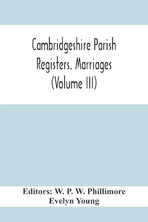 Seller image for Cambridgeshire Parish Registers. Marriages (Volume Iii) for sale by moluna