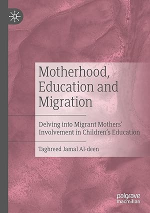 Seller image for Motherhood, Education and Migration for sale by moluna