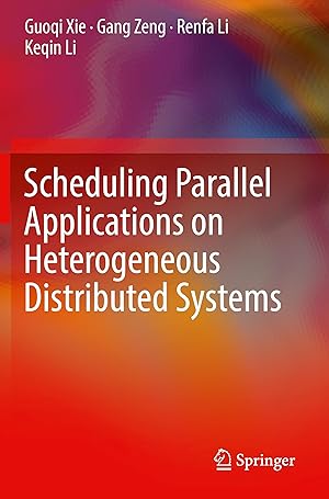 Bild des Verkufers fr Scheduling Parallel Applications on Heterogeneous Distributed Systems zum Verkauf von moluna