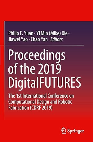 Imagen del vendedor de Proceedings of the 2019 DigitalFUTURES a la venta por moluna