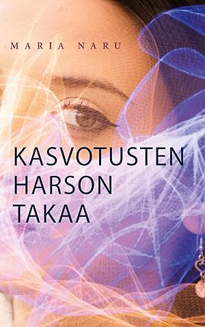 Seller image for Kasvotusten harson takaa for sale by moluna