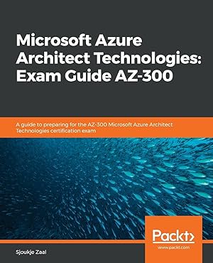 Seller image for Microsoft Azure Architect Technologies Exam Guide AZ-300 for sale by moluna