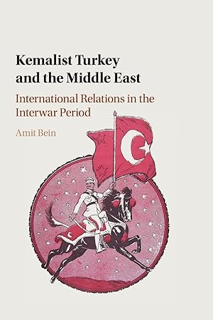 Seller image for Kemalist Turkey and the Middle East for sale by moluna