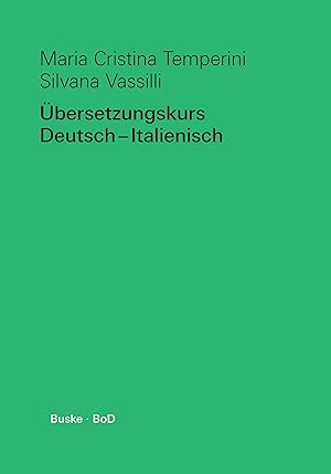 Immagine del venditore per bersetzungskurs Deutsch - Italienisch venduto da moluna