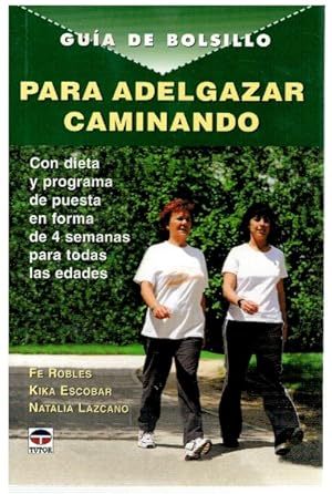 Seller image for Para adelgazar caminando (gua de bolsillo) for sale by Librera Dilogo