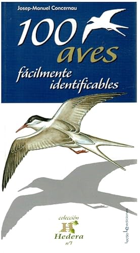 Imagen del vendedor de 100 aves fcilmente identificables a la venta por Librera Dilogo