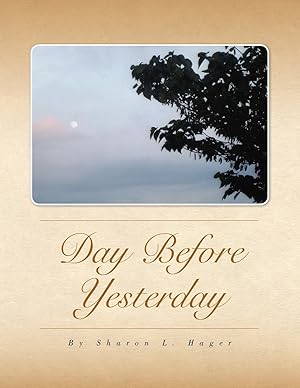 Seller image for Day Before Yesterday for sale by moluna