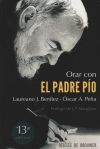 Seller image for Orar con el Padre Po for sale by Agapea Libros