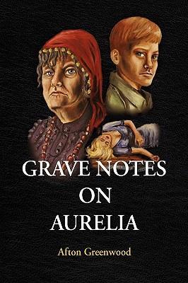 Seller image for GRAVE NOTES ON AURELIA for sale by moluna