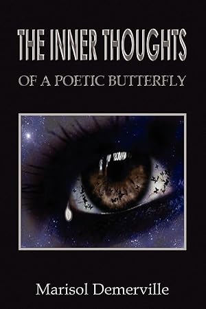 Imagen del vendedor de The Inner Thoughts of a Poetic Butterfly a la venta por moluna