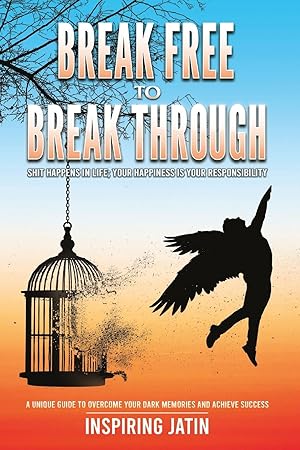 Seller image for Break Free to Break Through for sale by moluna