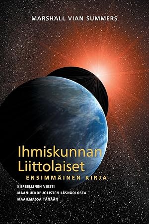 Bild des Verkufers fr IHMISKUNNAN LIITTOLAISET, ENSIMMINEN KIRJA (The Allies of Humanity, Book One - Finnish Edition) zum Verkauf von moluna