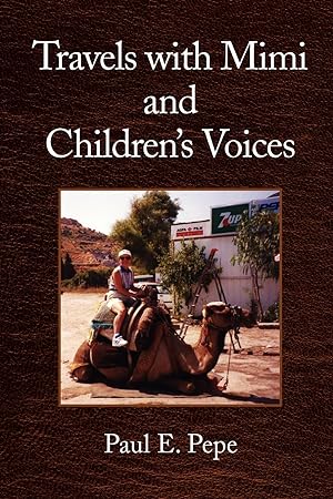 Seller image for Travels with Mimi and Children\ s Voices for sale by moluna