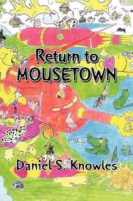 Seller image for Return to Mousetown for sale by moluna