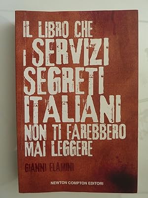 IL LIBRO CHE I SERVIZI SEGRETI ITALIANI NON TI FAREBBERO MAI LEGGERE