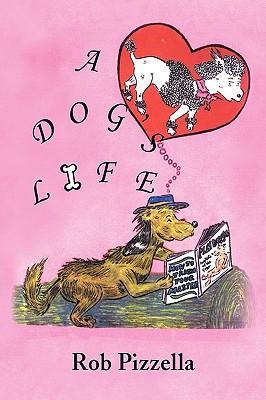 Bild des Verk�ufers f�r A Dog\ s Life zum Verkauf von moluna