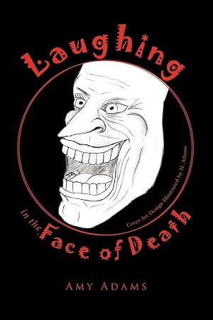 Imagen del vendedor de Laughing in the Face of Death a la venta por moluna