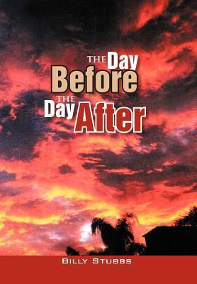 Seller image for The Day Before The Day After for sale by moluna