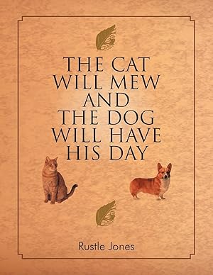 Immagine del venditore per The Cat Will Mew and the Dog Will Have His Day venduto da moluna