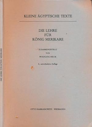 Bild des Verkufers fr Die Lehre fr Knig Merikare. (= Kleine gyptische Texte 6 ) zum Verkauf von Antiquariat Berghammer