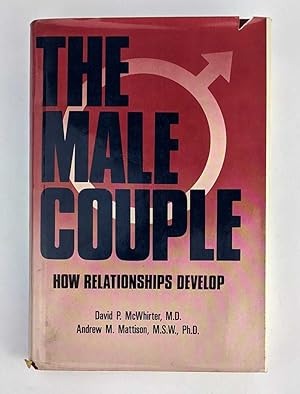 Bild des Verkufers fr The Male Couple: How Relationships Develop zum Verkauf von Book Merchant Jenkins, ANZAAB / ILAB