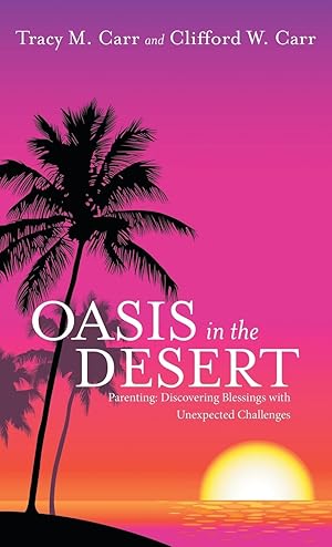 Seller image for Oasis in the Desert for sale by moluna