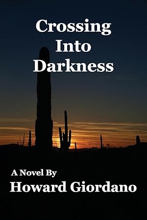 Seller image for Crossing Into Darkness for sale by moluna